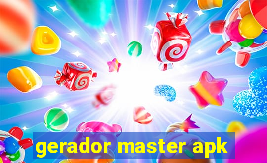 gerador master apk